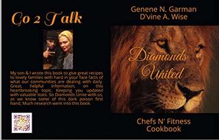 Download Diamonds United: Chefs N' Fitness trainers War on abuse with good food. - Genene N. Garman D'vine A. Wise file in ePub