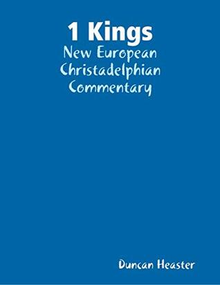 Download 1 Kings: New European Christadelphian Commentary - Duncan Heaster file in ePub