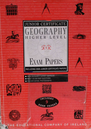 Read Online Junior Certificate Examination Papers: Geography (Higher Level) - The Educational Company of Ireland file in PDF