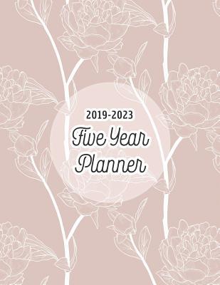 Full Download 2019-2023 Five Year Planner: Monthly Schedule Agenda & Organizer for 5 Years or 60 Months - White Pink Rose -  file in PDF