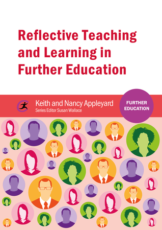 Read Online Reflective Teaching and Learning in Further Education - Keith Appleyard file in ePub
