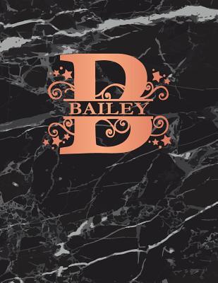 Read Online Bailey: Personalized Journal Notebook for Women or Girls. Monogram Initial B with Name. Black Marble & Rose Gold Cover. 8.5 X 11 110 Pages Lined Journal Paper -  file in PDF