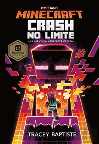 Download Minecraft: Crash no Limite Uma aventura Minecraft oficial - Tracey Baptiste | ePub
