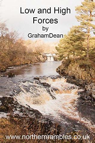 Full Download Low and High Forces (Rambling - Mainly in Northern England) - Graham Dean | PDF
