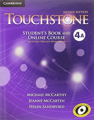 Read Touchstone Level 4 Student's Book with Online Course A (Includes Online Workbook) - Michael McCarthy file in PDF