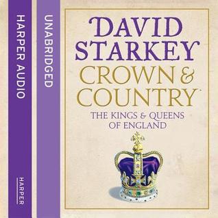 Full Download Crown and Country: A History of England Through the Monarchy - David Starkey | ePub