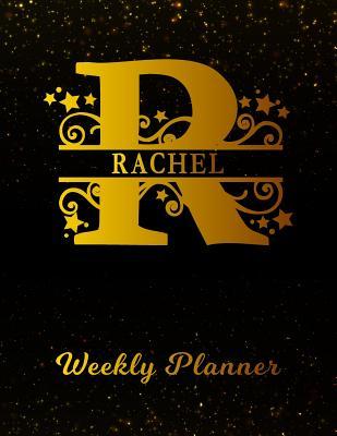 Read Rachel Weekly Planner: 2 Year Personalized Letter R Appointment Book January 2019 - December 2020 Black Gold Cover Writing Notebook & Diary Datebook Calendar Schedule Plan Days, Set Goals & Get Stuff Done -  | PDF