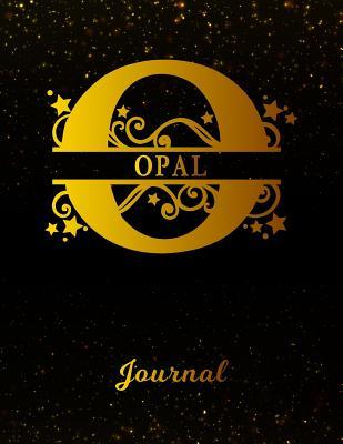 Full Download Opal Journal: Letter O Personalized First Name Personal Writing Diary Black Gold Glittery Space Effect Cover Daily Diaries for Journalists & Writers Note Taking Write about your Life & Interests -  | PDF