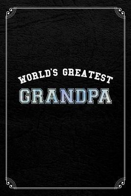 Download World's Greatest Grandpa: Fathers Day Journal Blank Lined Notebook -  | PDF