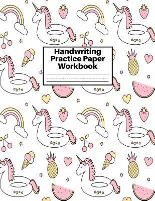 Read Online Handwriting Practice Paper Workbook: Cute Unicorn Matte Cover Large 8.5 x 11 Blank Lined Sheets Journal Notebook for Writing Improvement Exercises - Perfect for Preschool, Kindergarten, Grade School Kids (1st, 2nd, 3rd and 4th) and Adults Design Code BW - Dayanara Warner | ePub