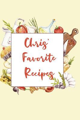Download Chris' Favorite Recipes: Personalized Name Blank Recipe Book to Write In. Matte Soft Cover. Capture Heirloom Family and Loved Recipes -  | ePub