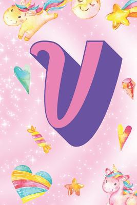 Read Online V: Personalized Monogram Initial For First Or Last Name, Unicorn Design on Pink Star Dream Fantasy Pattern, Lined Paper Note Book For Girls To Draw, Sketch & Crayon or Color (Kids Teens Adult Journal With Hearts Flowers Candy) - Janice H. McKlansky Publishing file in PDF