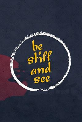 Read Be Still And See: Blank Lined Notebook Journal Diary Composition Notepad 120 Pages 6x9 Paperback ( Japan ) 3 - Kye Baird file in PDF