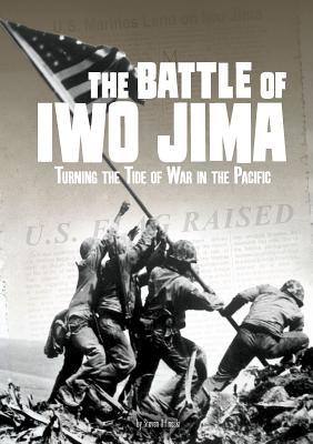 Read The Battle of Iwo Jima: Turning the Tide of War in the Pacific - Steven Otfinoski file in ePub