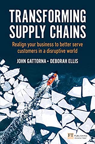 Read Online Transforming Supply Chains (Financial Times Series) - John Gattorna | PDF