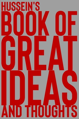 Download Hussein's Book of Great Ideas and Thoughts: 150 Page Dotted Grid and individually numbered page Notebook with Colour Softcover design. Book format: 6 x 9 in - 2 Scribble file in PDF