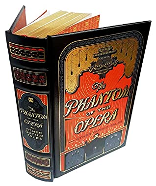Read Online Barnes & Noble Leatherbound Classics Phantom Of The Opera And Other Gothic Tales - Various Authors file in PDF