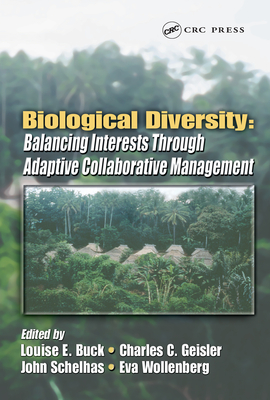 Full Download Biological Diversity: Balancing Interests Through Adaptive Collaborative Management - Louise E. Buck file in ePub