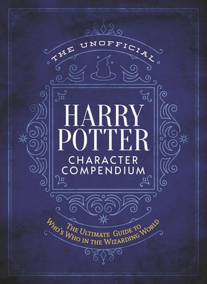 Download The Unofficial Harry Potter Who's Who in the Wizarding World: A complete character guide to the Harry Potter Universe - Editors of Mugglenet.com file in PDF