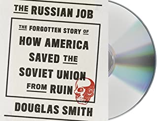 Read The Russian Job: The Forgotten Story of How America Saved the Soviet Union from Ruin - Douglas Smith | ePub